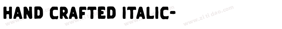 Hand Crafted Italic字体转换